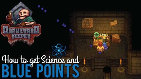 graveyard keeper science